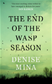 Téléchargez le livre numérique:  The End of the Wasp Season