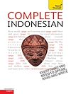 Download this eBook Complete Indonesian (Bahasa Indonesia): Teach Yourself