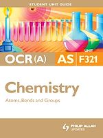 Télécharger cet ebook : OCR(A) AS Chemistry Unit F321: Atoms, Bonds and Groups