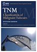 Téléchargez le livre numérique:  TNM Classification of Malignant Tumours