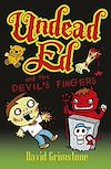 Download this eBook Undead Ed and the Devil's Fingers