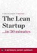 Téléchargez le livre numérique:  Summary: The Lean Startup …in 30 Minutes - A Concise Summary of Eric Ries' Bestselling Book
