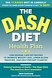 Téléchargez le livre numérique:  The DASH Diet Health Plan: Low-Sodium, Low-Fat Recipes to Promote Weight Loss, Lower Blood Pressure, and Help Prevent Diabetes
