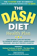 Téléchargez le livre numérique:  The DASH Diet Health Plan: Low-Sodium, Low-Fat Recipes to Promote Weight Loss, Lower Blood Pressure, and Help Prevent Diabetes
