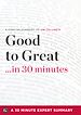 Téléchargez le livre numérique:  Summary: Good to Great ...in 30 Minutes - A Concise Summary of Jim Collins's Bestselling Book