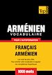 Téléchargez le livre numérique:  Vocabulaire Français-Arménien pour l'autoformation - 9000 mots