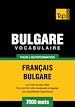 Téléchargez le livre numérique:  Vocabulaire Français-Bulgare pour l'autoformation - 7000 mots