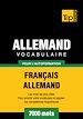 Téléchargez le livre numérique:  Vocabulaire Français-Allemand pour l'autoformation - 7000 mots
