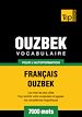 Téléchargez le livre numérique:  Vocabulaire Français-Ouzbek pour l'autoformation - 7000 mots