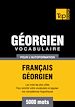 Téléchargez le livre numérique:  Vocabulaire Français-Géorgien pour l'autoformation - 5000 mots