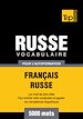Téléchargez le livre numérique:  Vocabulaire Français-Russe pour l'autoformation - 5000 mots