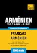 Téléchargez le livre numérique:  Vocabulaire Français-Arménien pour l'autoformation - 3000 mots