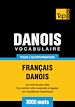 Téléchargez le livre numérique:  Vocabulaire Français-Danois pour l'autoformation - 3000 mots