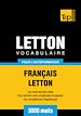 Téléchargez le livre numérique:  Vocabulaire Français-Letton pour l'autoformation - 3000 mots