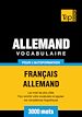 Téléchargez le livre numérique:  Vocabulaire Français-Allemand pour l'autoformation - 3000 mots