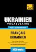 Téléchargez le livre numérique:  Vocabulaire Français-Ukrainien pour l'autoformation - 3000 mots