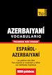 Téléchargez le livre numérique:  Vocabulario español-azerbaiyaní - 9000 palabras más usadas