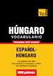 Téléchargez le livre numérique:  Vocabulario español-húngaro - 9000 palabras más usadas