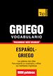 Téléchargez le livre numérique:  Vocabulario español-griego - 9000 palabras más usadas
