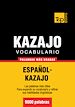Téléchargez le livre numérique:  Vocabulario español-kazajo - 9000 palabras más usadas