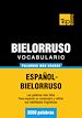 Téléchargez le livre numérique:  Vocabulario español-bielorruso - 3000 palabras más usadas