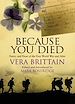 Téléchargez le livre numérique:  Because You Died - Poetry and Prose of the First World War and After