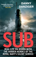 Télécharger cet ebook : Sub - Life on Board with the Hidden Heroes of Britain's Silent Service