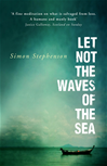 Download this eBook Let Not the Waves of the Sea