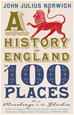 Téléchargez le livre numérique:  A History of England in 100 Places