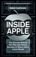 Téléchargez le livre numérique:   Inside Apple -The Secrets Behind the Past and Future Success of Steve Jobs's Iconic Brand