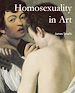 Téléchargez le livre numérique:  Homosexuality in Art