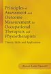 Téléchargez le livre numérique:  Principles of Assessment and Outcome Measurement for Occupational Therapists and Physiotherapists: Theory, Skills and Application