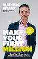 Téléchargez le livre numérique:  Make Your First Million