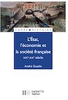 L'Etat, l'économie et la société française - Livre de l'élève - Edition 1992