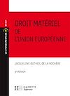 Télécharger le livre :  Droit matériel de l'Union Européenne