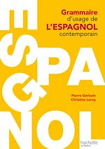Télécharger cet ebook : Grammaire d'usage de l'espagnol contemporain