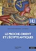 Téléchargez le livre numérique:  Le Proche-Orient et l'Égypte antiques