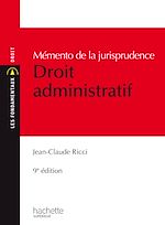 Télécharger cet ebook : MEMENTO Jurisprudence Droit Administratif
