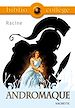 Téléchargez le livre numérique:  Bibliocollège - Andromaque, Racine