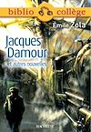 Télécharger le livre :  BIBLIOCOLLEGE - Jacques Damour et autres nouvelles