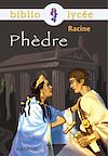 Télécharger le livre :  Bibliolycée - Phèdre, Racine