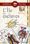 Télécharger le livre :  Bibliolycée - L'Ile des esclaves