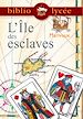 Téléchargez le livre numérique:  Bibliolycée - L'Ile des esclaves