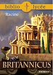 Téléchargez le livre numérique:  Bibliolycée - Britannicus, Racine