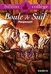 Téléchargez le livre numérique:  Bibliocollège - Boule de Suif, Maupassant