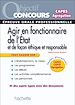 Téléchargez le livre numérique:  Agir en fonctionnaire de l'état et de façon éthique et responsable