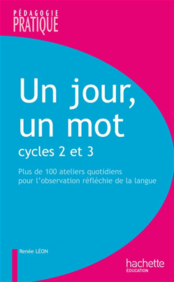 Un jour, un mot - Cycle 2 et 3