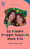 Télécharger le livre :  La foudre frappe toujours deux fois