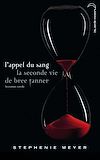 Télécharger l'ebook Twilight - L'appel du sang. La seconde vie de Bree Tanner
