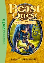 Beast Quest 28 - La panthèe fantôme